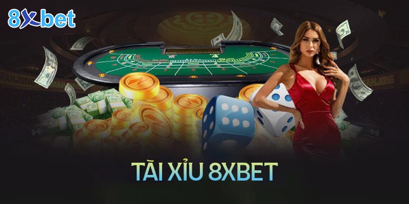 Tài xỉu 8xbet - Chơi tài xỉu online đổi thưởng uy tín tiền thật