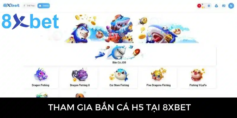 Bắn cá H5 - Game đổi thưởng hấp dẫn nhất mọi thời đại Tìm kiếm tựa game H5 tại trang chủ nhà cái 8xbet