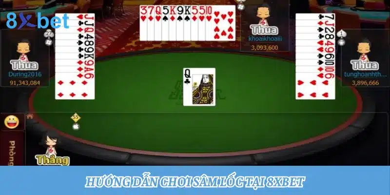 Giới thiệu luật chơi Sâm Lốc chi tiết và dễ hiểu cho newbie Chơi game Sâm Lốc dễ dàng tại 8xbet chỉ với 4 bước